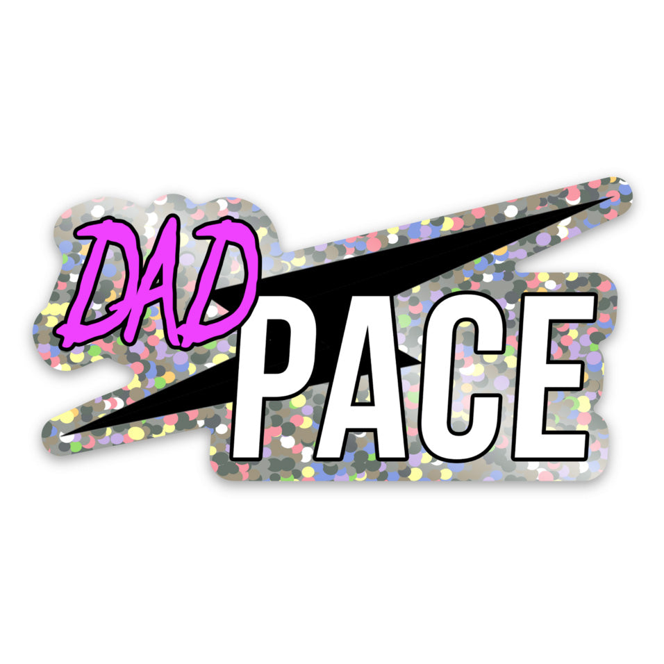 Dad Pace Sticker